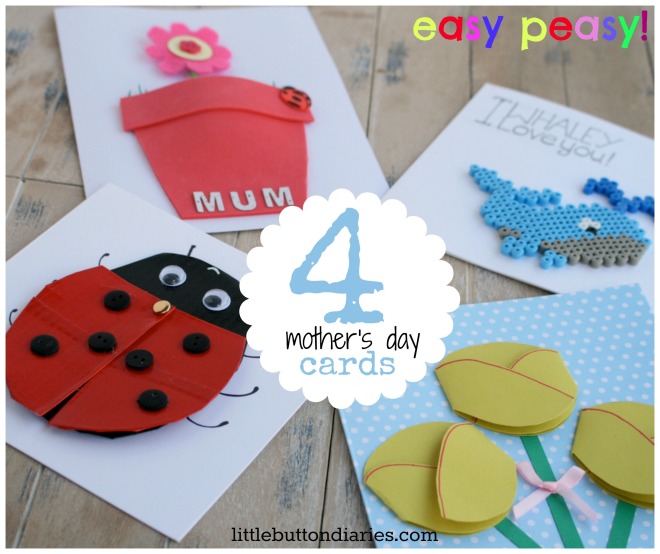 4 easy mothers day cards little button diaries